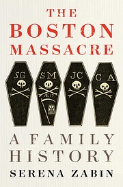 The Boston Massacre : a family history av…
