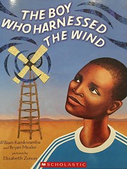 The Boy Who Harnessed the Wind de William…