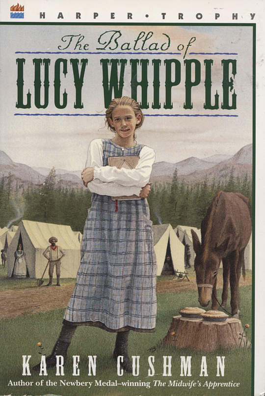 the ballad of lucy whipple karen cushman