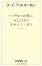 O Evangelho segundo Jesus Cristo de José…