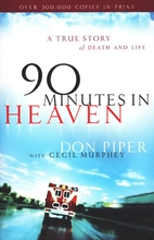 90 Minutes in Heaven: A True Story of Death…