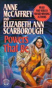 Powers That Be de Anne McCaffrey