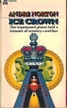 Ice Crown by Andre Norton