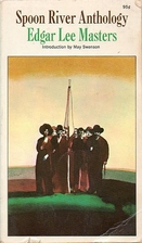 Spoon River Anthology by Edgar Lee Masters