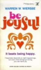 Be Joyful (Philippians): Even When Things Go…