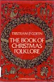 The book of Christmas folklore (A Continuum…