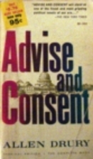 Advise and Consent by Allen Drury