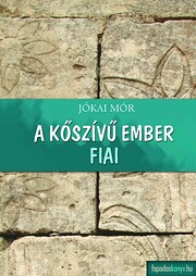A Koszivu Ember Fiai – tekijä: Jokai Mor
