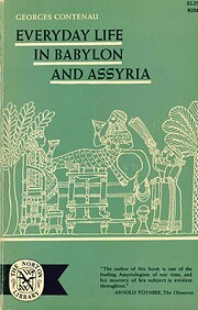 Everyday life in Babylon and Assyria de G.…