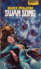 Swan Song by Brian M. Stableford