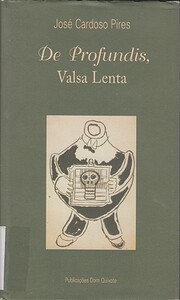 De Profundis, Valsa Lenta por José Cardoso…