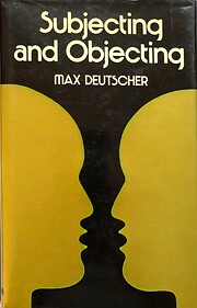 Subjecting and Objecting: An Essay in…