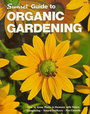 Sunset guide to organic gardening, af Sunset…