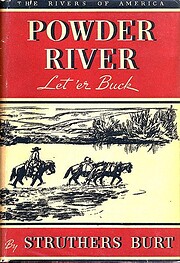 Powder River: Let 'er Buck af Struthers Burt
