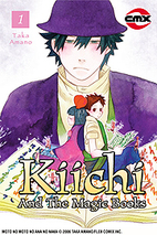 Kiichi and the Magic Books, Vol. 1 by Taka…