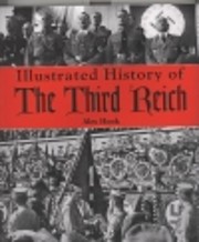Illustrated History of the Third Reich de…