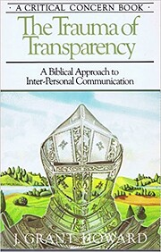 The trauma of transparency: A biblical…