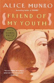 Friend of My Youth: Stories por Alice Munro