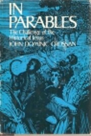In Parables: The Challenge of the Historical…