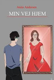 Min vej hjem – tekijä: Anita Andersen