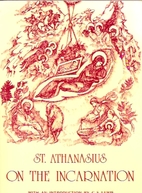 On the Incarnation by Saint Athanasius,…