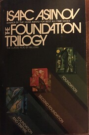 The Foundation Trilogy: Foundation, Second…