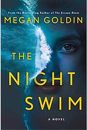 The Night Swim: A Novel – tekijä: Megan…