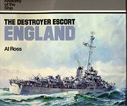 The Destroyer Escort England (Anatomy of the…