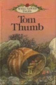 Tom Thumb (Well Loved Tales) por Ladybird…