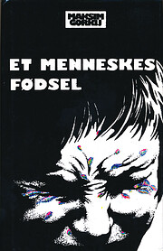 Et menneskes fødsel : noveller – tekijä:…