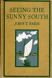 Seeing the Sunny South de John T. Faris