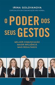 O poder dos seus gestos – tekijä: Irina…
