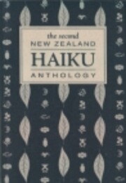 The second New Zealand Haiku Anthology de…