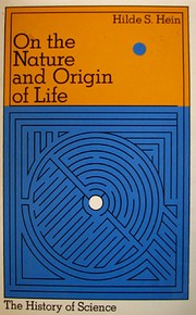 On the nature and origin of life (The…