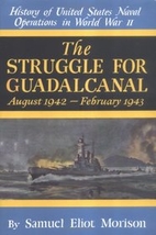 The Struggle for Guadalcanal: August…