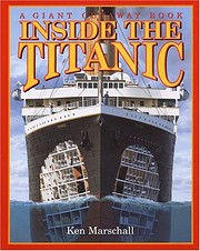 Inside the Titanic (A Giant Cutaway Book)…
