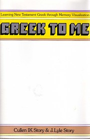 Greek to Me: Learning New Testament Greek…