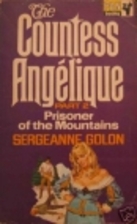 The Countess Angélique in the New World,…