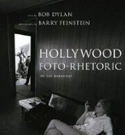 Hollywood Foto-Rhetoric: The Lost Manuscript…