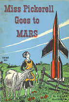 Miss Pickerell Goes to Mars by Ellen…