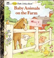 Baby Animals on the Farm (A First Little…