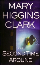 The Second Time Around: A Novel by Mary…