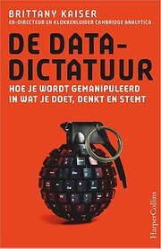 De datadictatuur: hoe je wordt gemanipuleerd…