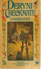 Deryni Checkmate by Katherine Kurtz