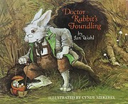 Doctor Rabbit's foundling by Jan Wahl