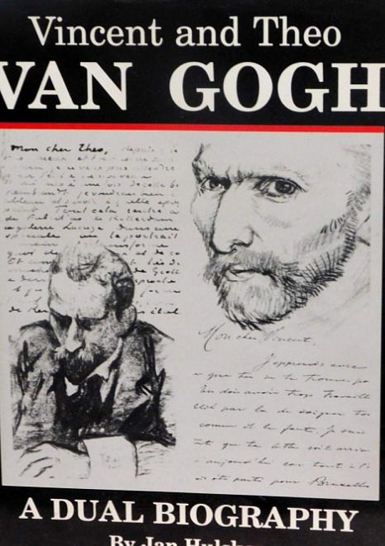 vincent and theo van gogh a dual biography