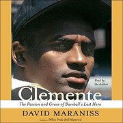 Clemente: The Passion and Grace of…