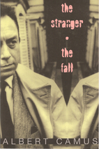 The Stranger / The Fall by Albert Camus