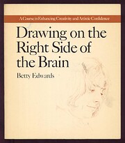 Drawing on the right side of the brain : a…