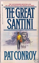 The Great Santini by Pat Conroy